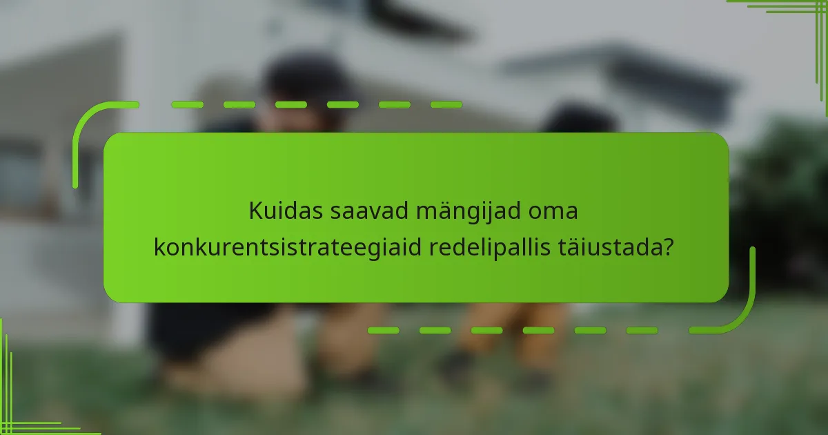 Kuidas saavad mängijad oma konkurentsistrateegiaid redelipallis täiustada?